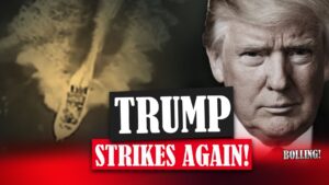 U.S. Boat Strike Sends World a Clear Message